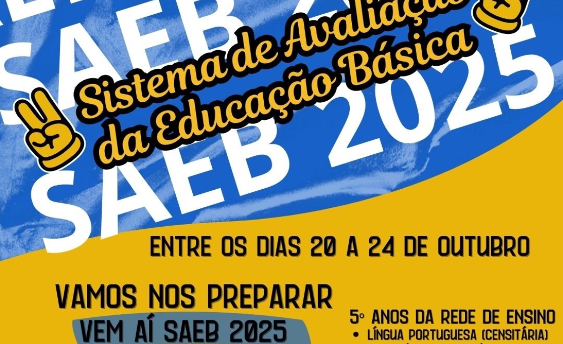 SAEB 2025 - Sistema de Avaliação da Educação Básica 