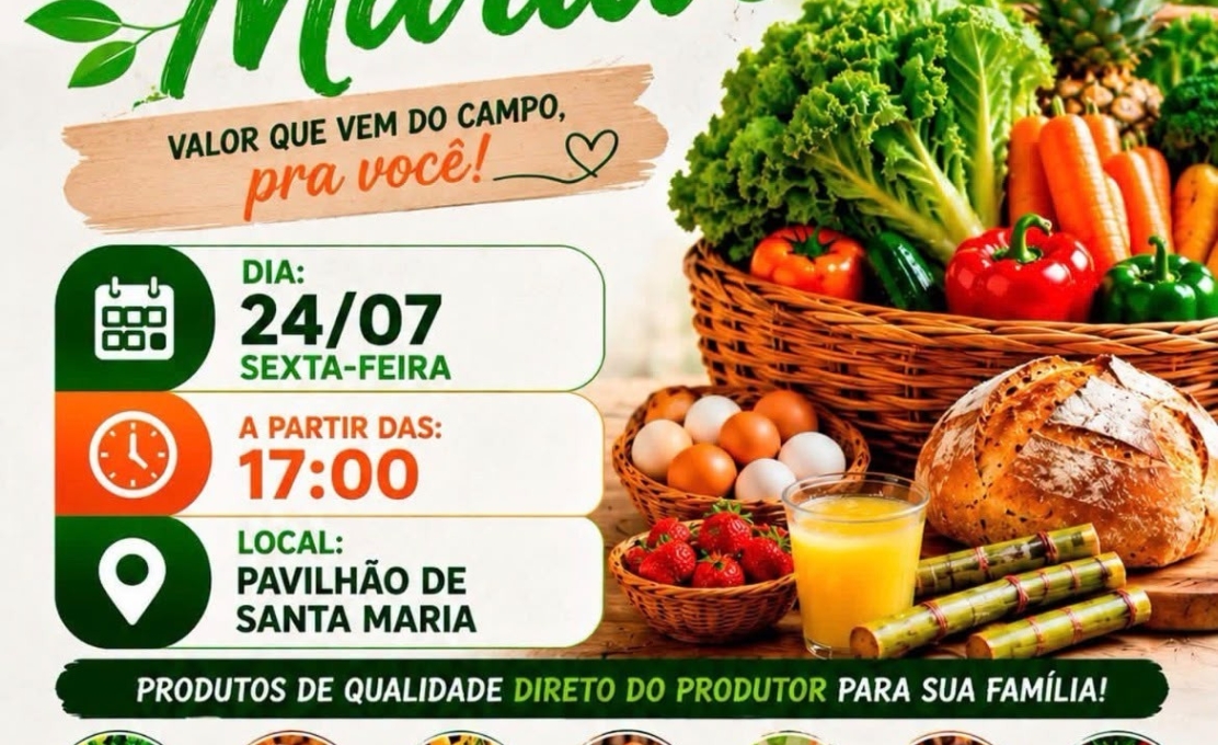 NESTA SEXTA-FEIRA, TEM FEIRA DE SANTA MARIA 