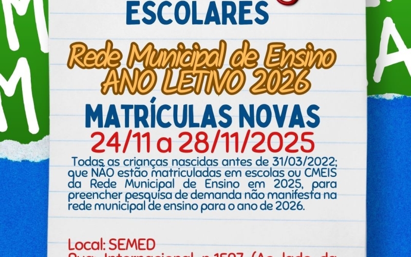Matriculas NOVAS da Rede Municipal de Ensino 
