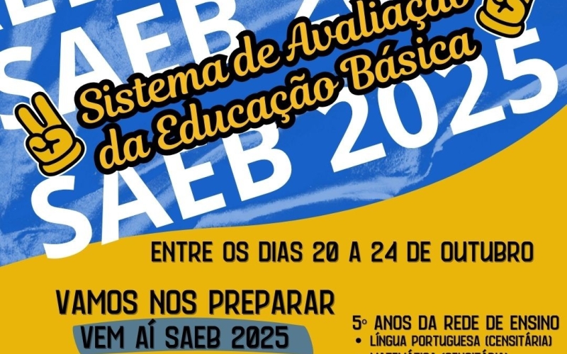SAEB 2025 - Sistema de Avaliação da Educação Básica 