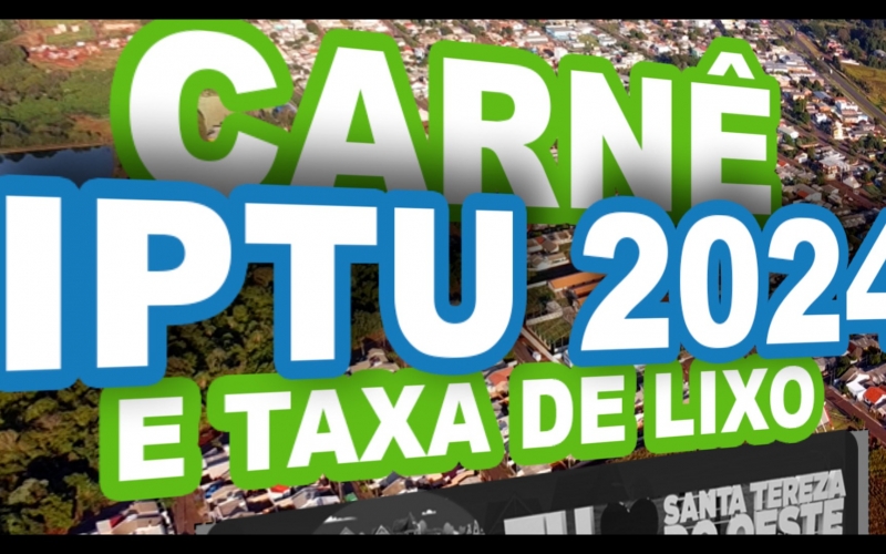 IPTU - Santa Tereza do Oeste mantém um dos maiores descontos do Brasil.